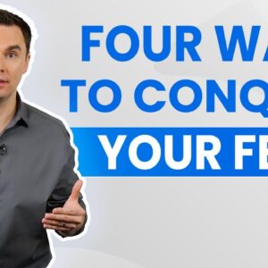 Four Ways To Conquer Your Fears (1+ Hour Class!)