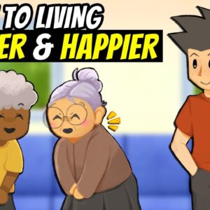 The Secret To Living Longer - The Grant Study