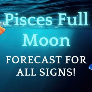 🌙 🌝♓️ Pisces Full Moon Astrology & Tarot Forecast! ♓️🌝🌙 #Reydiantreality #Piscesfullmoon