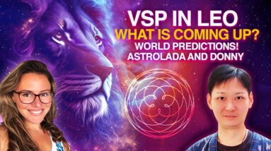 UNHINGED World Predictions! Astrologer Donny Doesn’t Spare Us on What’s to Come! Venus Point:2023-24
