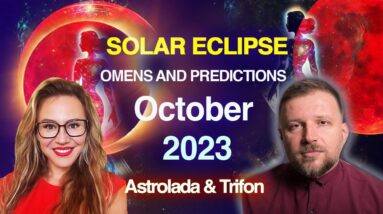 Omens and Predictions about the Solar ECLIPSE & the COMET. October 2023 Sidereal Astrology
