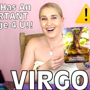 VIRGO: “THOSE WHO PRAY FOR YOUR DOWNFALL WILL BE ASTOUNDED TO SEE YOU RISE LIKE THIS VIRGO!!”