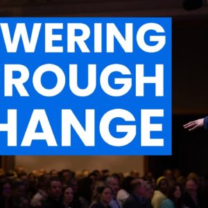 Powering Through Change