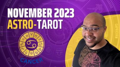 CANCER NOVEMBER ASTRO-TAROT ♋️ “A month of OPPOSITIONS and REALISATISONS Cancer"