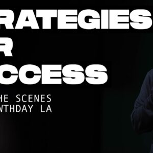 Strategies For Success (BTS from GrowthDay Live!)