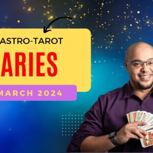 ARIES March Astro-Tarot ♈️ - #marchastrology #marchtarotreading