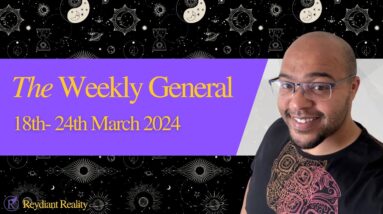 The Weekly General Tarot - 🌟🗞📰  A WEEK FOR WISHES! 📰🗞🌟  #reydiantgeneral