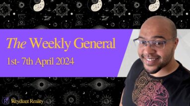 The Weekly General Tarot - 🌟🗞📰  A MOMENT OF EMBODIMENT! 📰🗞🌟  #reydiantgeneral