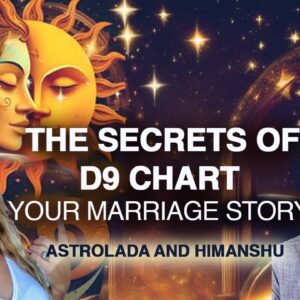 What Will Your Marriage Be Like? Secrets of Reading the 9th Divisional Chart -D9