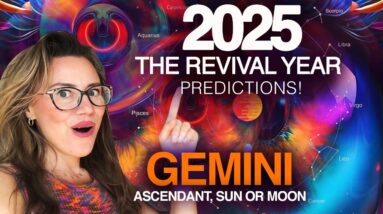 GEMINI 2025 Horoscope! Peak Time!