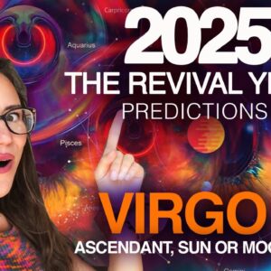 VIRGO 2025 Horoscope! Year of BIG Changes!