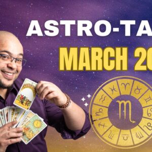 Scorpio March AstroTarot ♏️