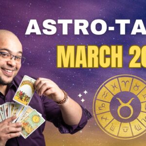 Taurus March AstroTarot ♉️