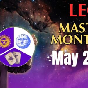 LEO MAY ASTROLOGY & TAROT | New & Improved Forecasts! | #insightful #reydiantreality