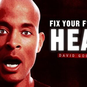 How To Un*Fck Your Brain (Goggins Method)