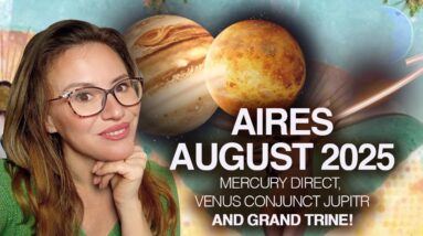 ARIES August 2025. Blessings from Above! Grand Trine Vibes!