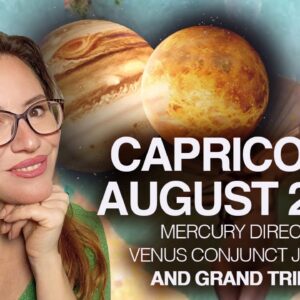 CAPRICORN August 2025. Lucky in Relationships! Ambition and Drive!