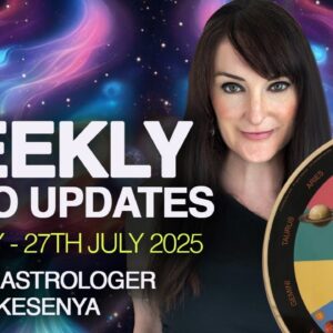 Weekly Astro Weather Watch with Kesenya - 20th July to 27th July