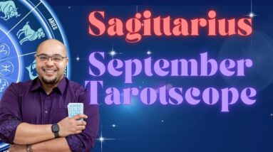 Sagittarius September Tarot ♐️ | Getting past your "STUFF"! Don't get lost in the Sauce saggies!