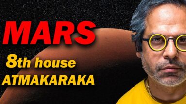 Mars in the 8th house as Atmakaraka
