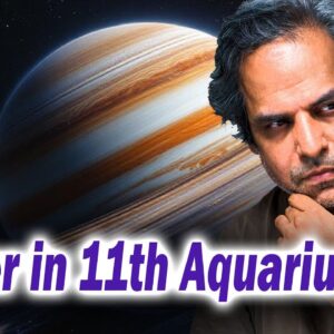 Jupiter in the 11th house in Aquarius (9th lord in 11th)