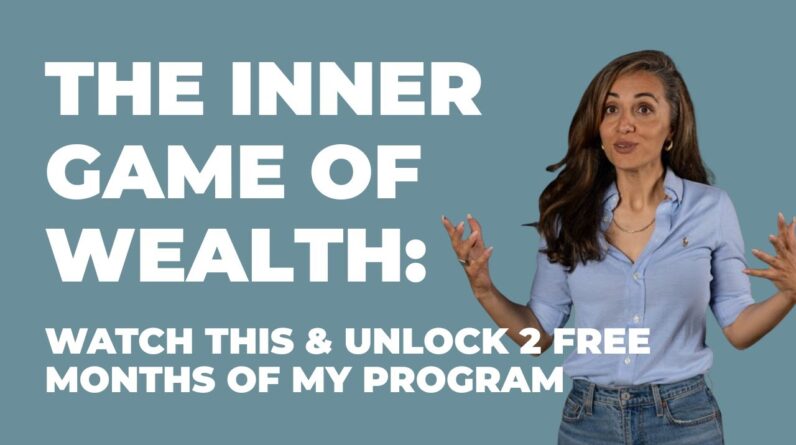 The Inner Game of Wealth by Emine - Watch This & Unlock 2 Free Months of My Program - Link Below!