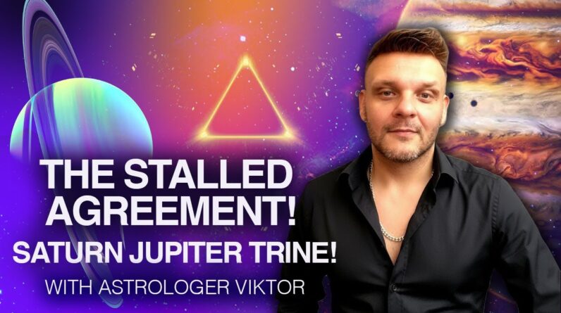 Jupiter and Saturn trine - The failed business deal with Viktor