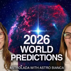 2026 Astrology World Forecast! with Bianca