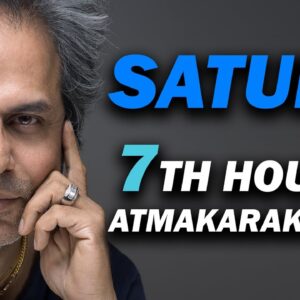 Saturn in the 7th house as Atmakaraka