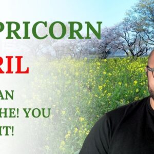 Capricorn April Tarot ♑️ The UPLIFT YOU DESERVE Capricorn, arrives now!