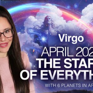 Your BREAKTHROUGH Month! VIRGO April 2026