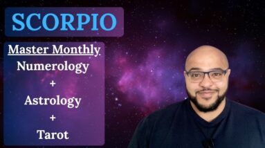 SCORPIO MASTER MONTHLY ♏️ Numerology + Astrology + Tarot #reydiantreality