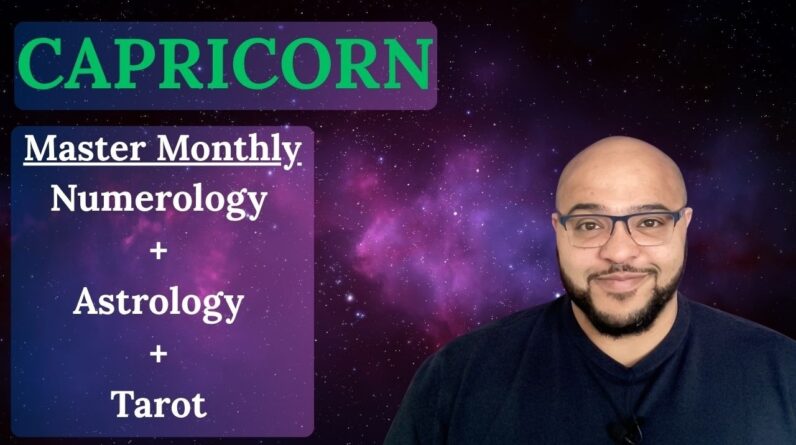 CAPRICORN MASTER MONTHLY ♑️ Numerology + Astrology + Tarot #reydiantreality