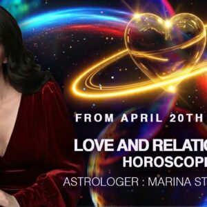 Love and Relationships Prediction From April 20th to 26th