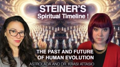 THE HUMAN EVOLUTION AND FUTURE ACCORDING TO R STEINER! AMAZING SUMMARY OF ERAS!