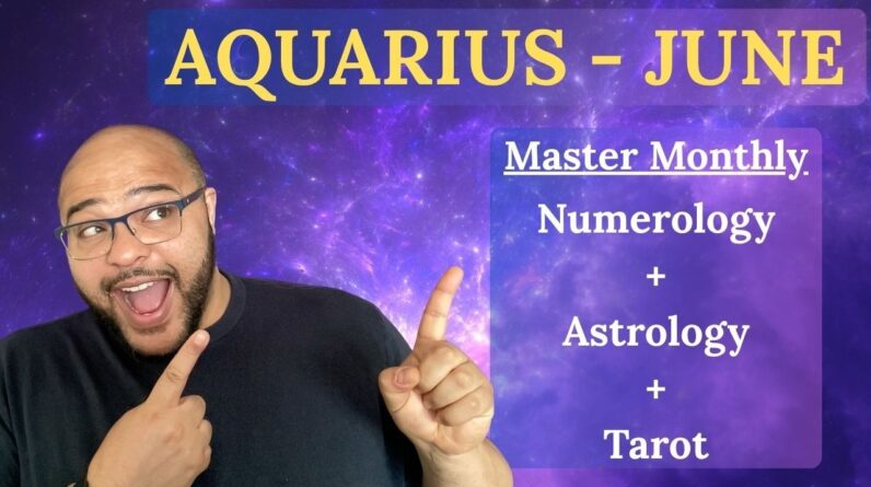 AQUARIUS JUNE ♒️ MASTER MONTHLY!
