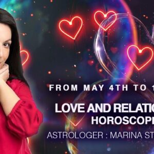 Love and Relationships Prediction for May 4th to May 10th with Marina