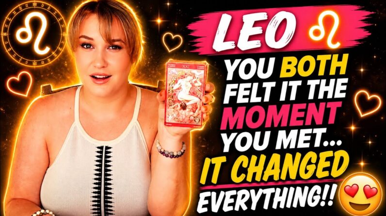 LEO ♌️ Love Tarot Reading 🥀🔮 July 2026 | You BOTH Felt It When You Met.. It Changed EVERYTHING!!