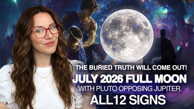 Aquarius Full Moon With PLUTO! July 29th 2026  All 12 Signs!