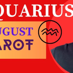 AQUARIUS AUGUST TAROT ♒️ It's the PEOPLE you know, Aquarius!