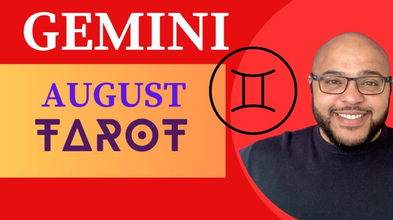GEMINI AUGUST TAROT ♊️ A surprising Development Gemini?!