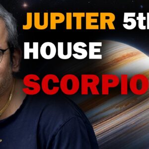 Jupiter in the 5th house in Scorpio